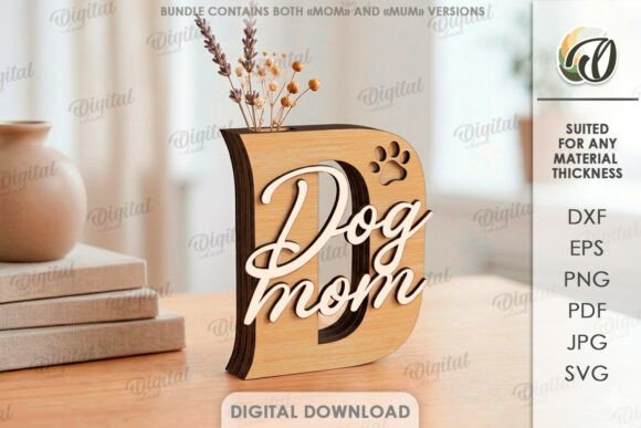 Decorative Word Stand Laser Cut. Dog Mom